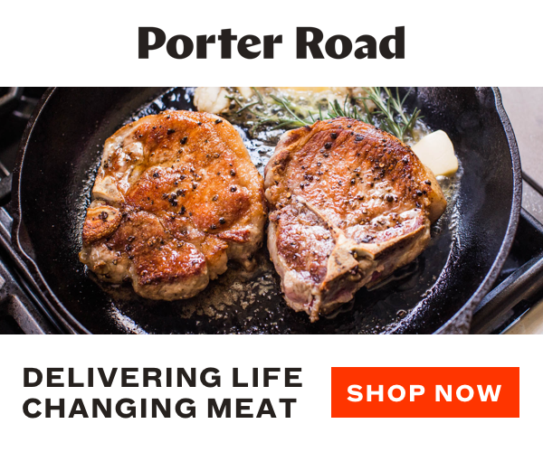 advertising banner for Porter Road "Life Changing Meat"