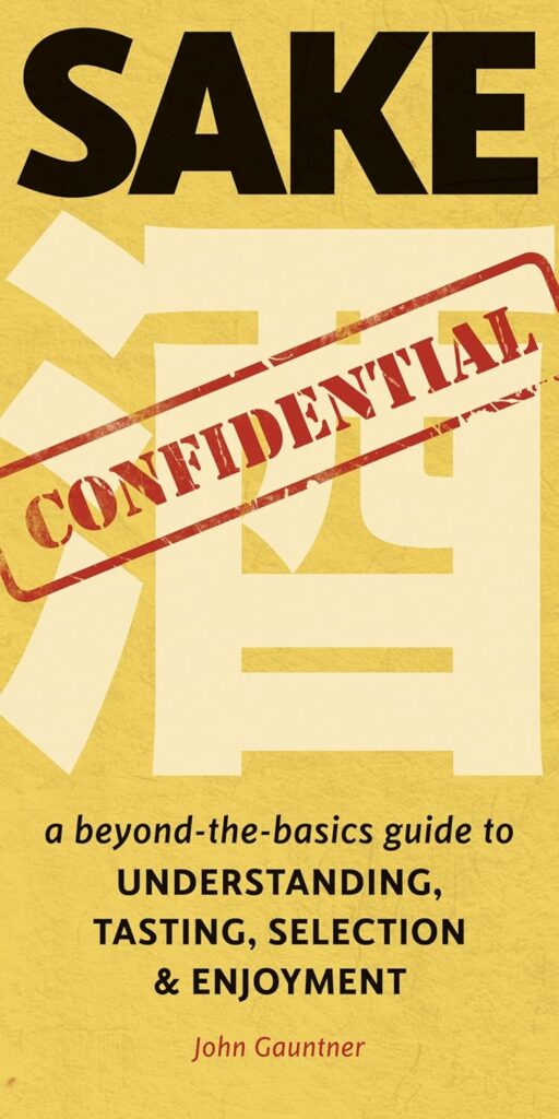image of a cover of a book called Sake Confidential by Jon Gauntner